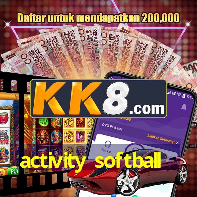 activity softball