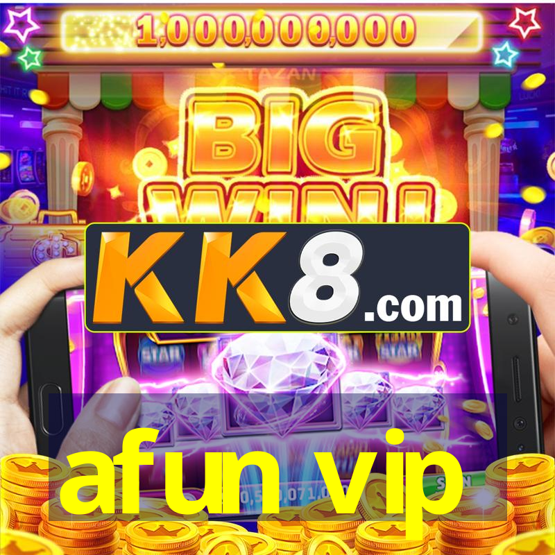 afun vip