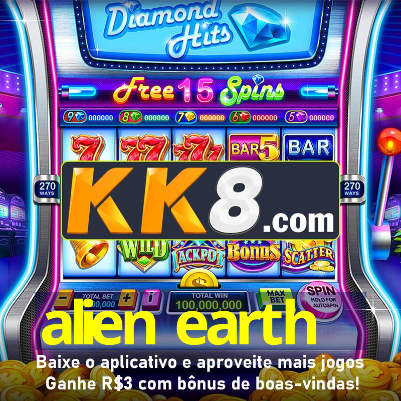 alien earth