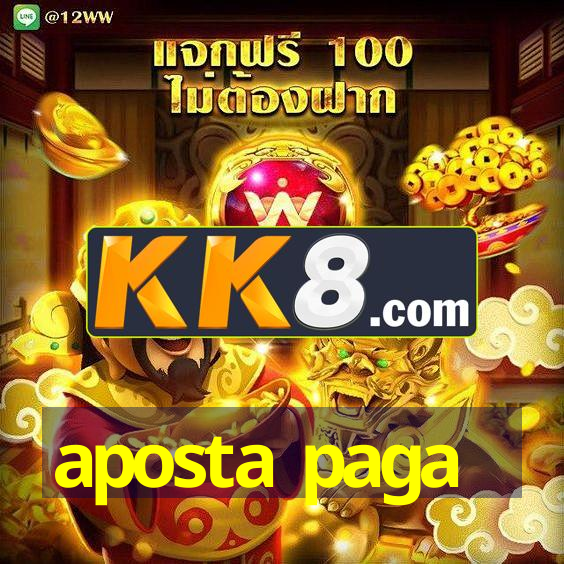 aposta paga