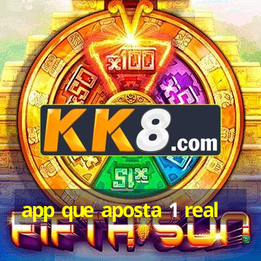 app que aposta 1 real