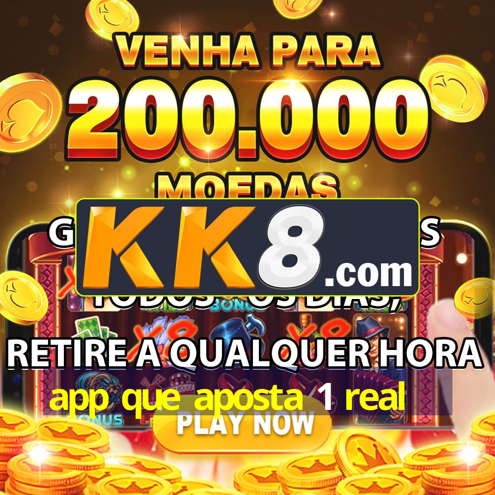 app que aposta 1 real