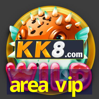 area vip