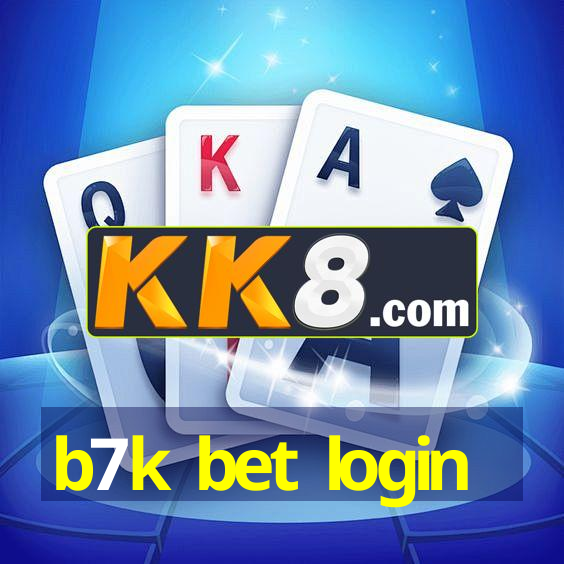 b7k bet login