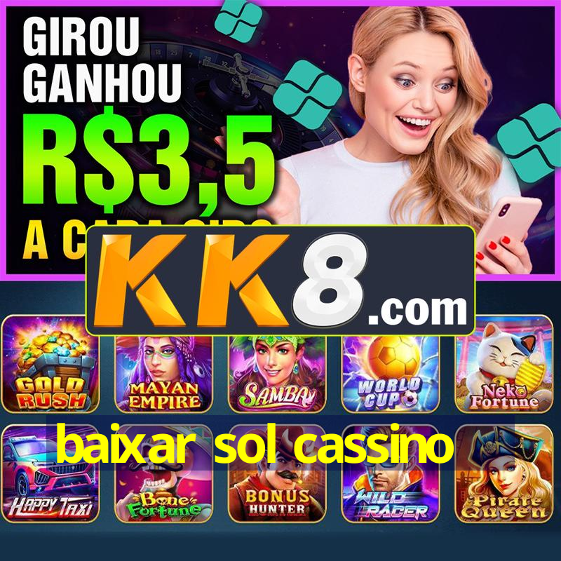 baixar sol cassino