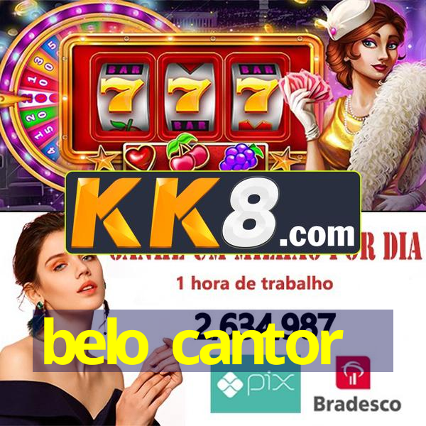 belo cantor