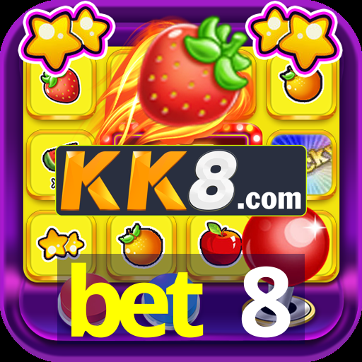 bet 8