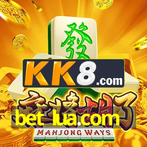 bet lua.com