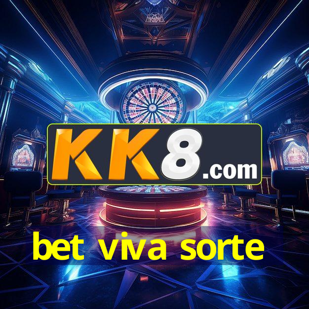bet viva sorte