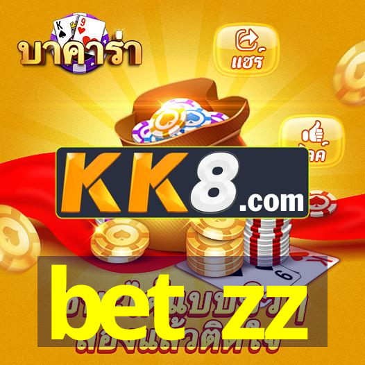 bet zz