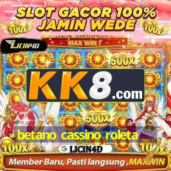betano cassino roleta