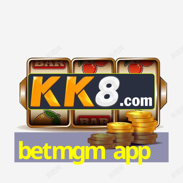 betmgm app