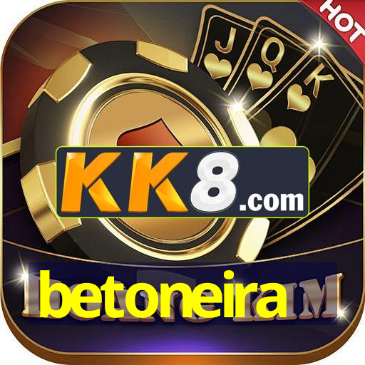 betoneira