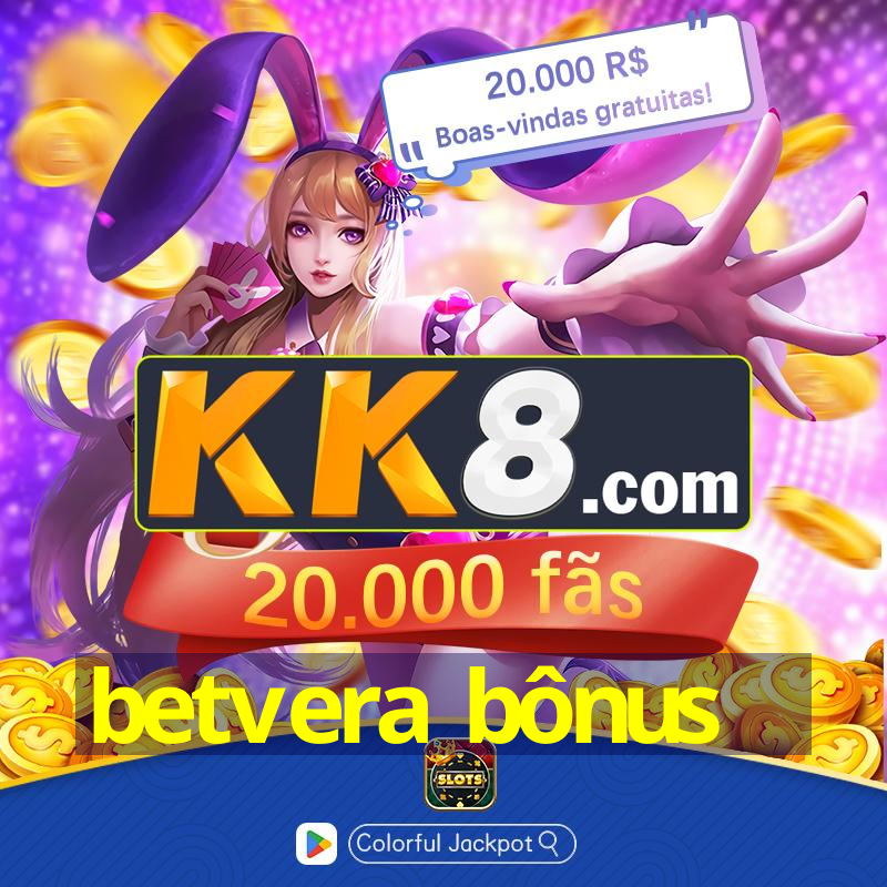 betvera bônus