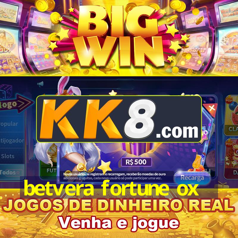 betvera fortune ox