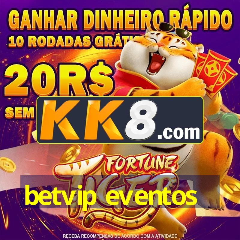 betvip eventos