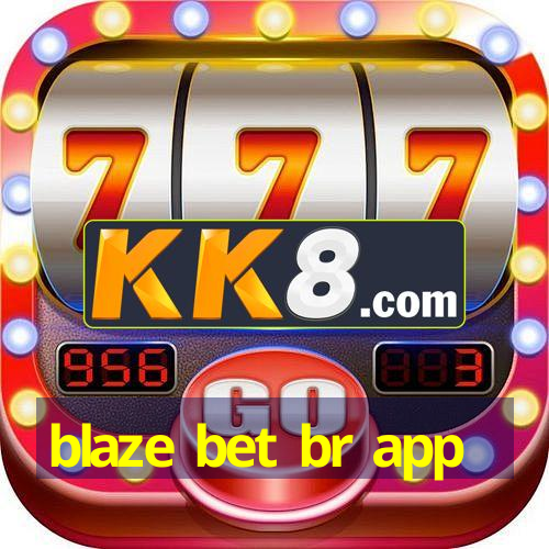 blaze bet br app