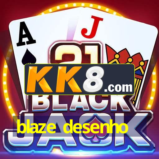 blaze desenho