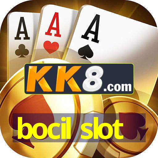 bocil slot