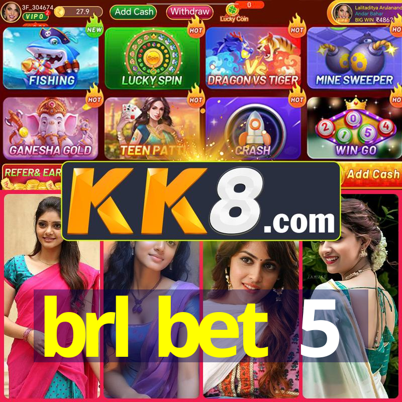 brl bet 5