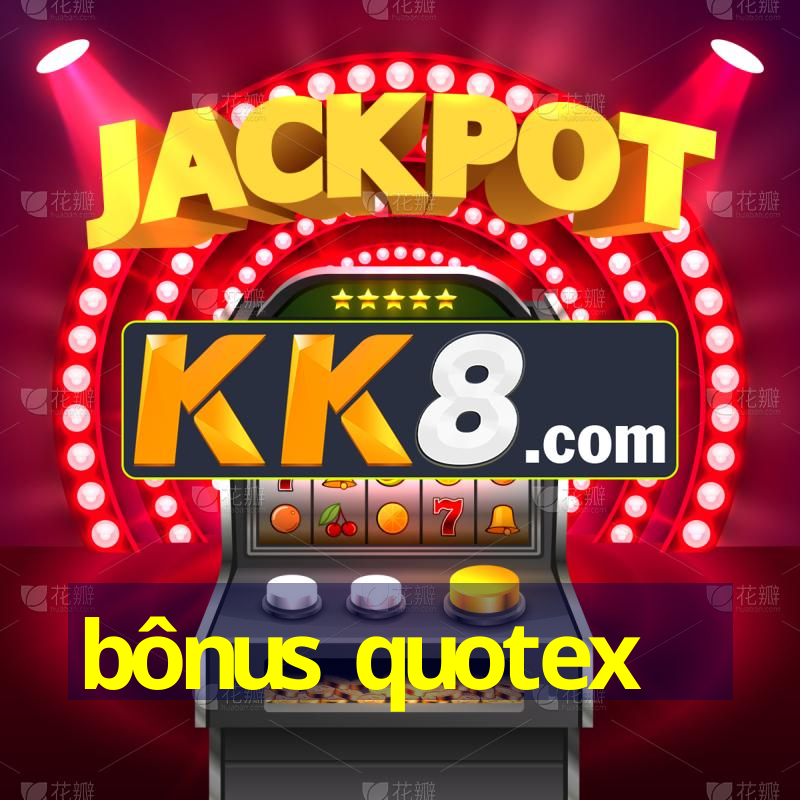bônus quotex