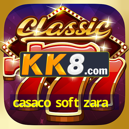 casaco soft zara