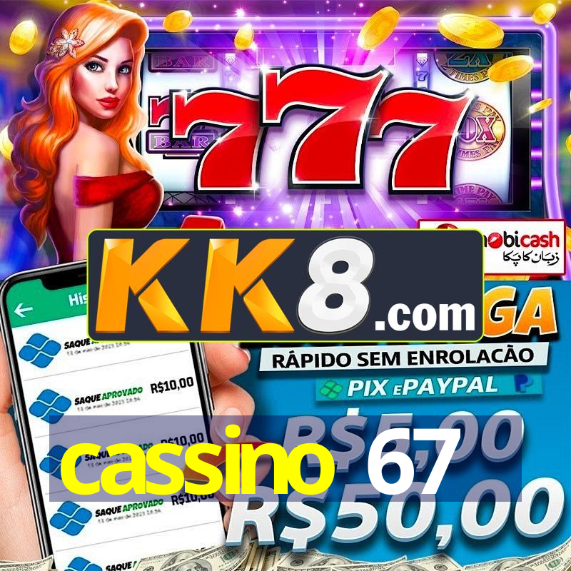 cassino 67