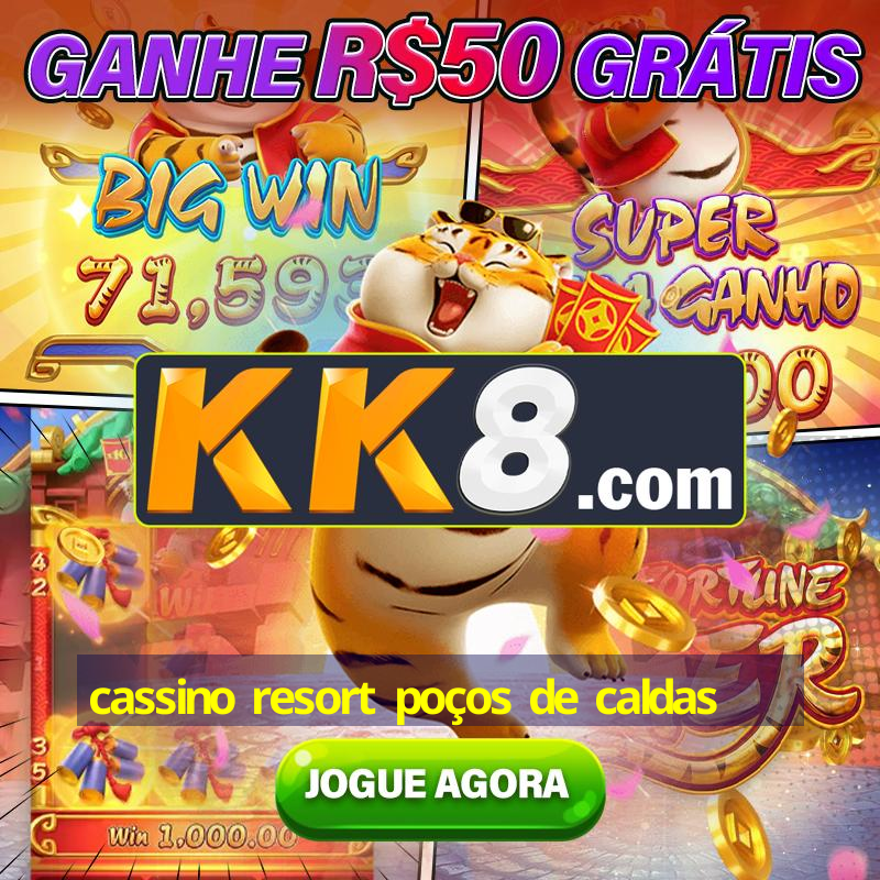 cassino resort poços de caldas