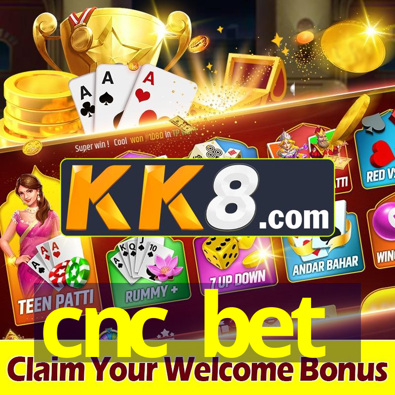 cnc bet