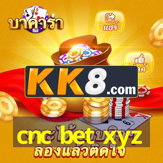 cnc bet xyz