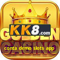 conta demo slots app