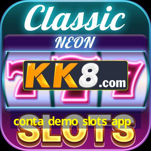 conta demo slots app