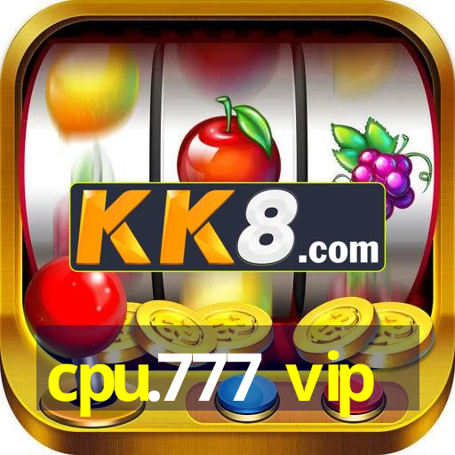 cpu.777 vip