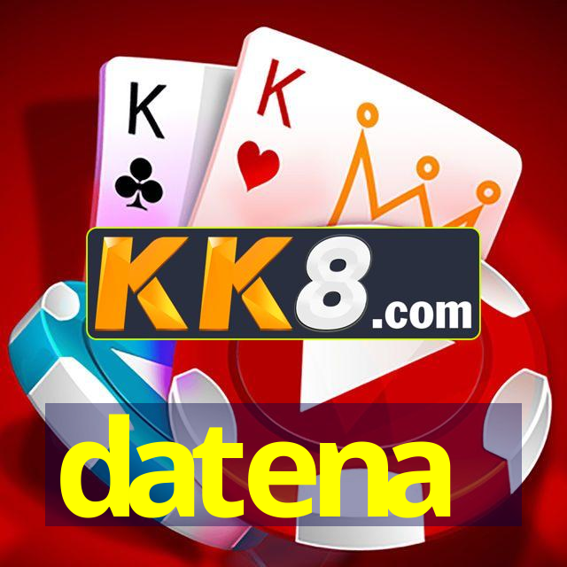 datena