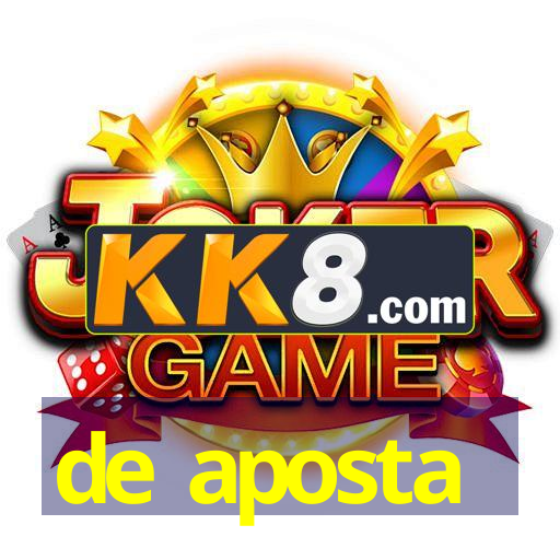 de aposta
