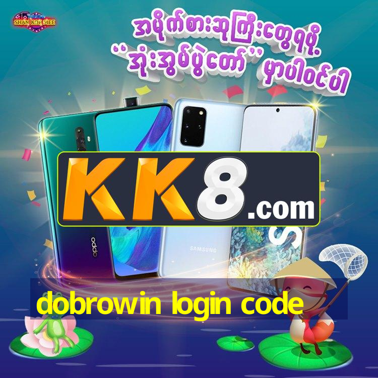 dobrowin login code