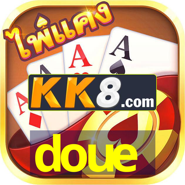 doue