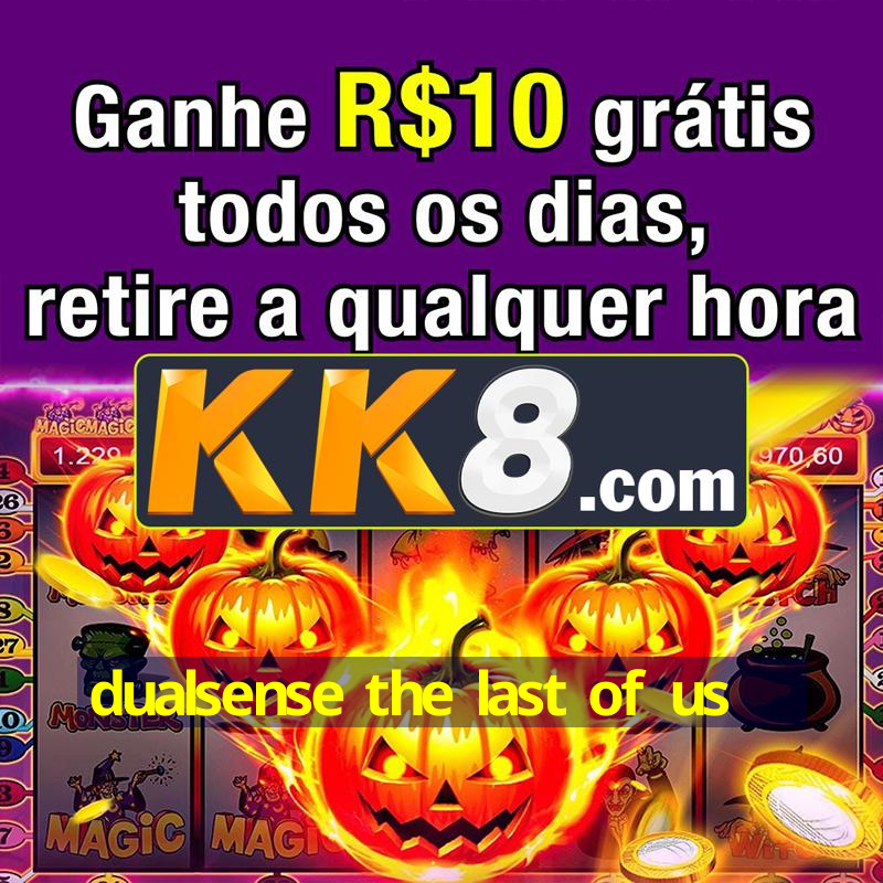 dualsense the last of us