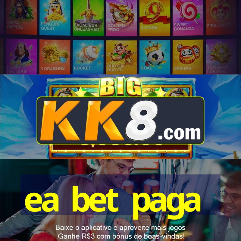 ea bet paga