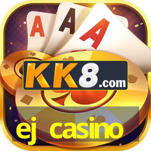ej casino