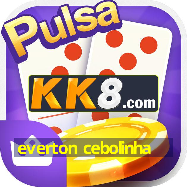 everton cebolinha