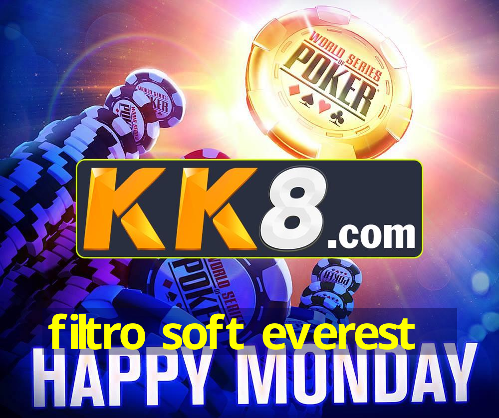 filtro soft everest