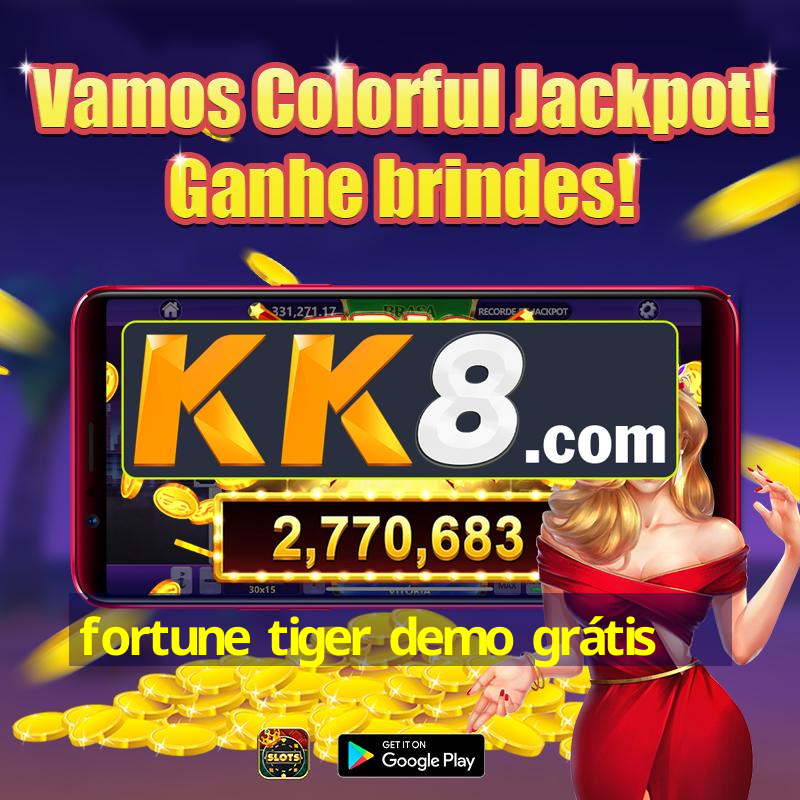 fortune tiger demo grátis