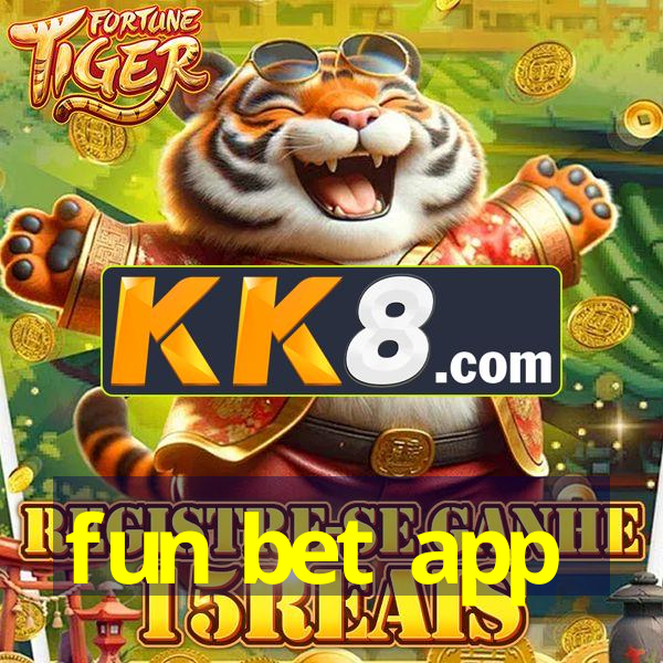 fun bet app