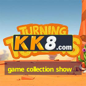 game collection show