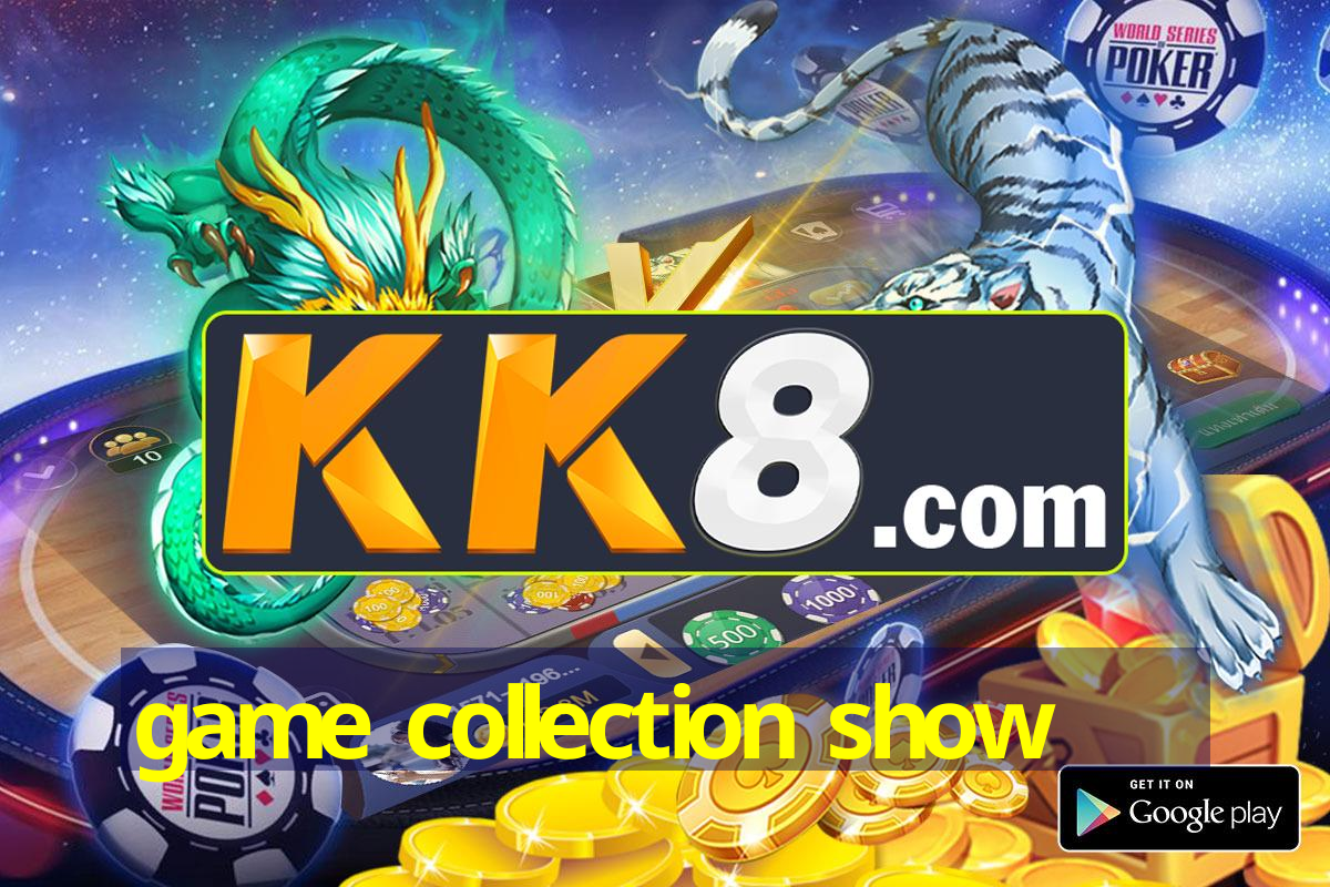 game collection show