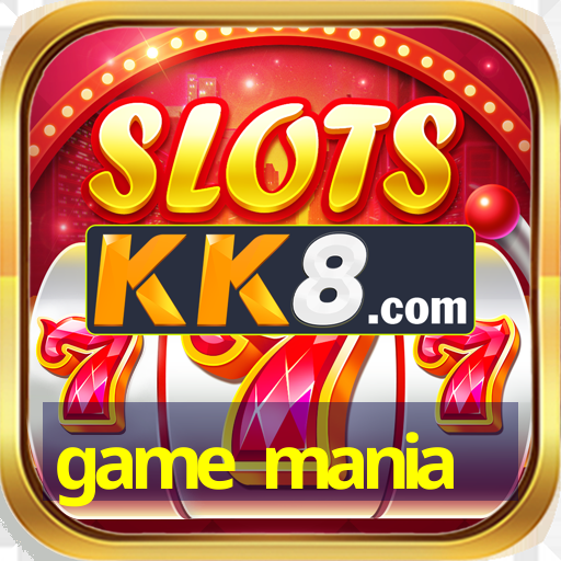 game mania