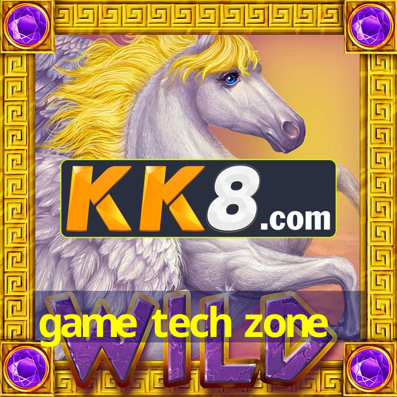 game tech zone