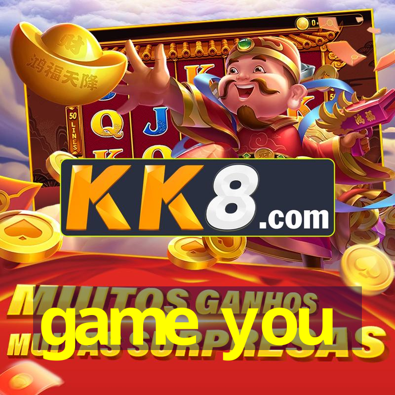 game you