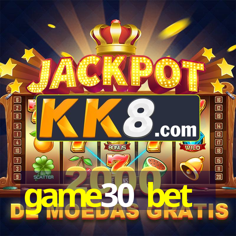 game30 bet